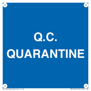 Q.C.  QUARANTINE